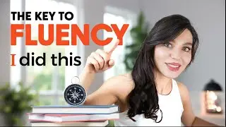 The ONLY Way to Become Fluent in ENGLISH