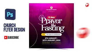 How To Design 21 Days Of Prayer and Fasting Flyer Using #Photoshop | 2024 Tutorial