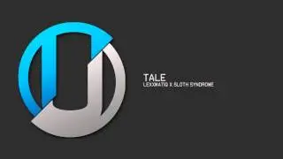 Lexxmatiq X Sloth Syndrome - Tale