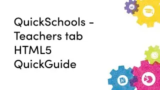 QuickSchools - Teachers tab HTML5 QuickGuide