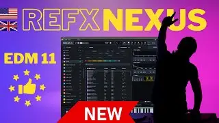 reFX NEXUS 5 - EDM 11 - Full Preset Walkthrough