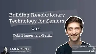 Building Revolutionary Technology for Seniors
