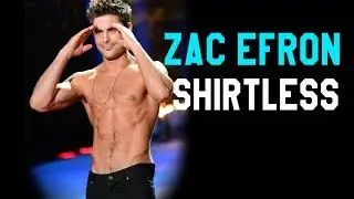 ZAC EFRON SHIRTLESS