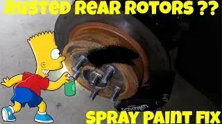 Rear Rotor Rust ?? Spray Paint Solution !!