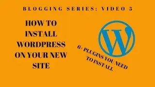 How To Install wordpress On Your New Site | 6+ Plugins You Need-Video 5