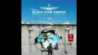 Black Star Riders - Crazy Horses (Official Audio)
