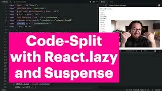 Code-Split with React.lazy and Suspense