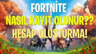 FORTNİTE NASIL KAYIT OLUNUR | FORTNİTE HESAP OLUŞTURMA 2021 GÜNCEL