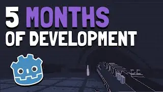 5 Months of Game Development in Godot