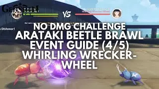 Beetle Brawl Event Guide | Whirling Wrecker-Wheel (Fanatic Passion) [Genshin Impact V3.4]