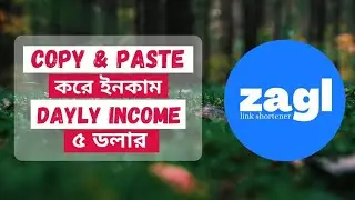 Zagl থেকে ইনকাম করুন | Easy Online | Earning Daily Earn up to $5