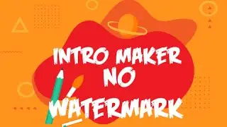 Download Intro Maker!without watermark 👆100℅ sure