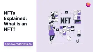 NFTs Explained  What is an NFT