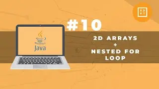 Java Tutorial #10: 2D Arrays + NESTED FOR Loop & NESTED FOR-EACH Loop | Eclipse | Filipino | Tagalog