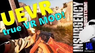 True VR Insurgency: Sandstorm with 6DOF Motion Controls aiming + ROOMSCALE! (UEVR, online EAC off)