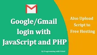 Google/Gmail login with JavaScript and PHP