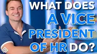 What Does a Vice President of HR Do?