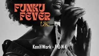 Ken@Work - F·U·N·K
