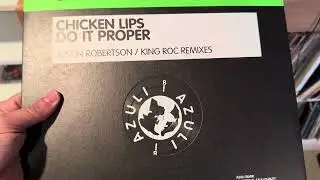 Why did I buy this record? Episode 3 - chicken lips “do it proper” remixes