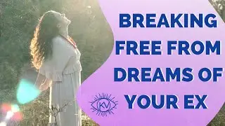 Dreams About Your Ex-Lovers - How to Break the Pattern
