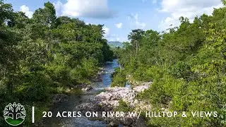 20 Acres with Stunning Riverfront & Views | Off the Hummingbird Highway