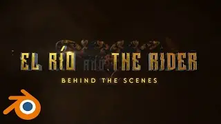 El Río And The Rider | Title Sequence | Behind The Scenes