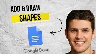 How to Add Custom Shapes in Google Docs 2025 (Fast & Easy Guide)