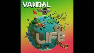 Vandal - Life