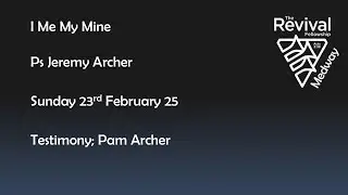 I Me My Mine  Sun 23 Feb 2025
