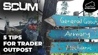 SCUM 5 Tips For Trader Outpost SCUM Game 
