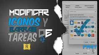 CAMBIAR ICONOS DE PROGRAMAS Y AGREGAR BARRA DE TAREAS PERSONALIZADA.