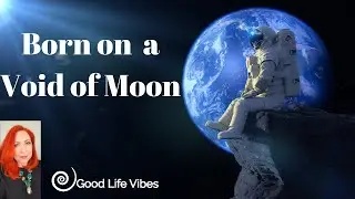 Born on a Void of Moon