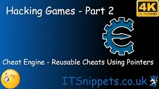 Game Hacking With Cheat Engine - Part 2 - Pointers
