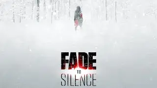 Starting to get cold out here l (Fade to Silence, Playthrough)