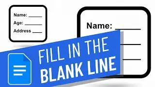 How to Add a Fill in the Blank Line in Google Docs Using Underlines