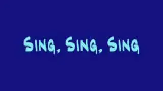 **Sing, Sing, Sing**