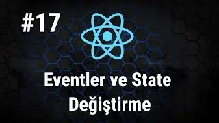 React Dersleri 17 - State Değiştirme - setState