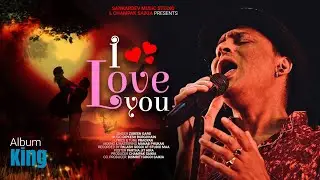 I Love You | Zubeen Garg l Official lyrical vedio of KING I Sankardev Music Studio l