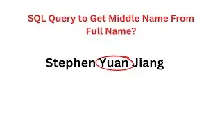 SQL Query to Get Middle Name From Full Name.