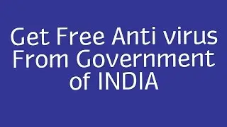 Free anti virus from Goverment of India || Cyber Swachhata Kendra