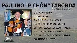 PAULINO "PICHÓN" TABORDA - Selección de temas cantados