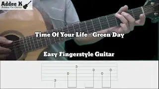 Easy Fingerstyle Guitar - Time Of Your Life -  Green Day