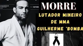 Morre Guilherme 'Bomba', lutador mineiro de MMA, aos 38 anos