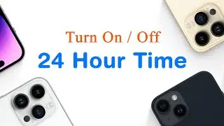 Turn On / Off 24 hour time on iPhone, iPad or iPod clock | iPhone X, XS, XR & XS MAX - Apple Phone