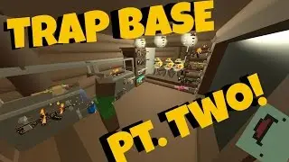 Trap Base! | Part Two | Unturned