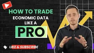 Trading Economic Data Like a Pro | No Gambling Involved