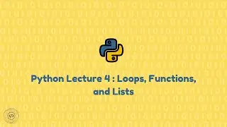 My Stem Project Day 5 : Lists, Functions, and Loops.
