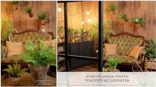 DIY Tontöpfe auf alt machen, upcyclen - Kunstpflanzen natürlicher gestalten, pimen