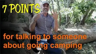 How to convince someone to go camping.