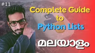 Mastering Python Lists: A Comprehensive Guide for Beginners | Malayalam | Python lists explained